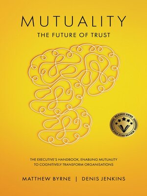 cover image of Mutuality-the Future of Trust
